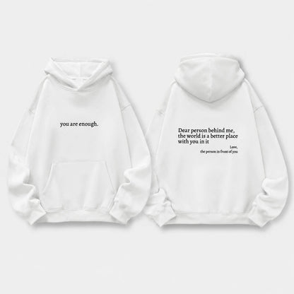 Josh & Tate - BehindMe™ Quote Hoodie - A white pullover hoodie shown from both the front and back on a light gray background. The front features the text 'you are enough.