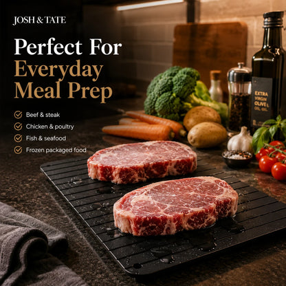 Josh & Tate - QuickThaw No-Power Defrost Tray - Two raw steaks on a cutting board with vegetables and kitchen items, featuring text about meal prep.